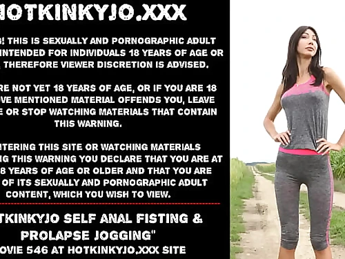 Hotkinkyjo self rectal fisting & blossom jogging